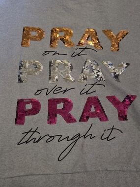 On Fire Grey Sweatshirt with Sequined PRAY Text in Gold, Silver, and Pink